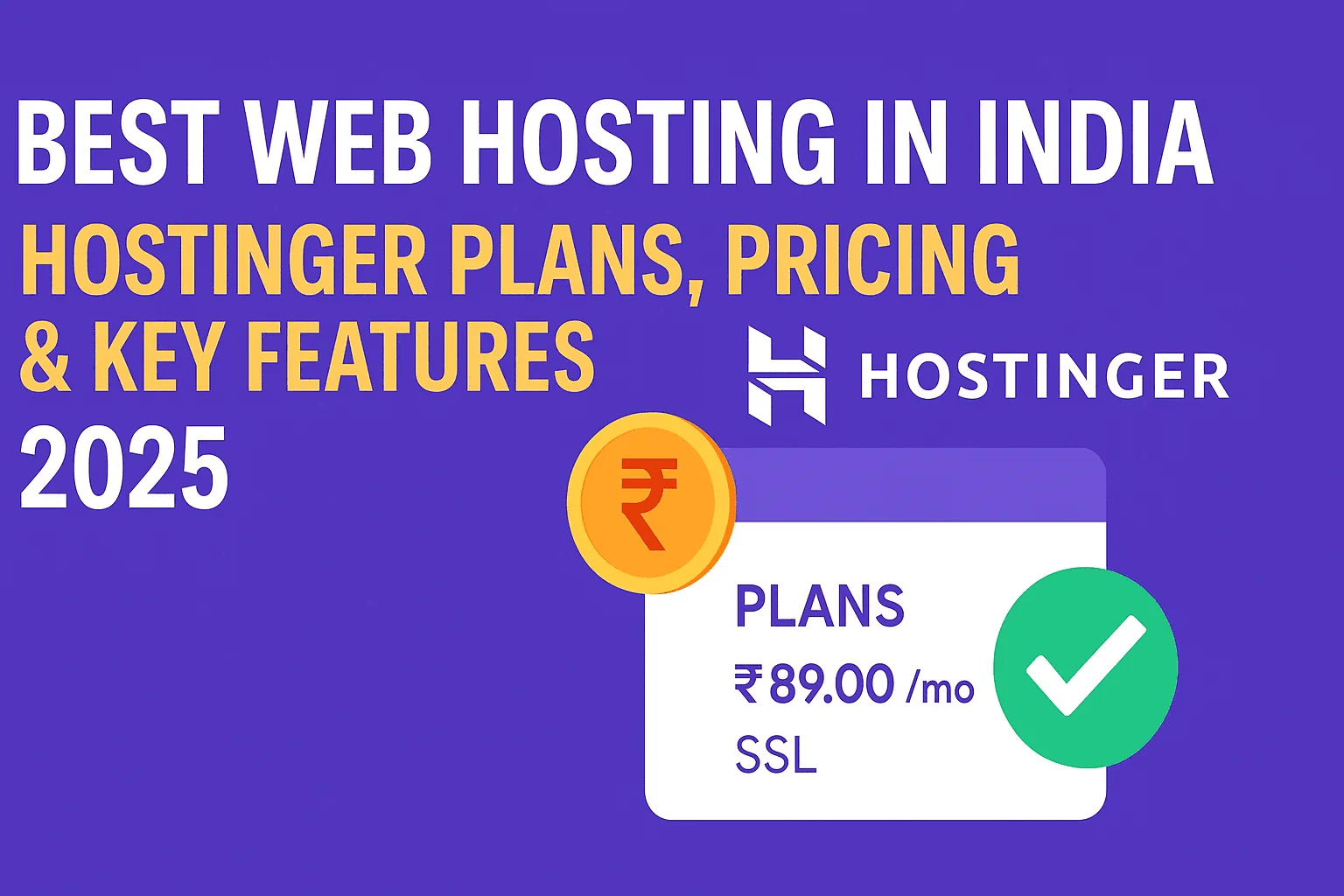 Best Web Hosting in India Hostinger Plans Pricing Key Features 2025