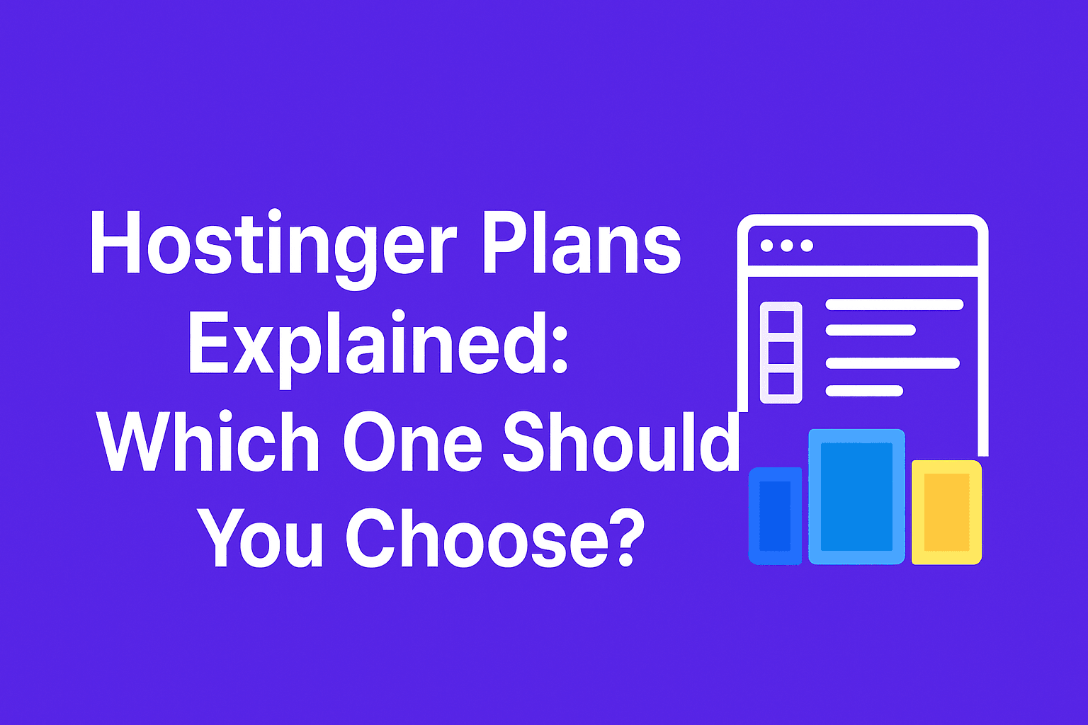 Hostinger Plans Explained